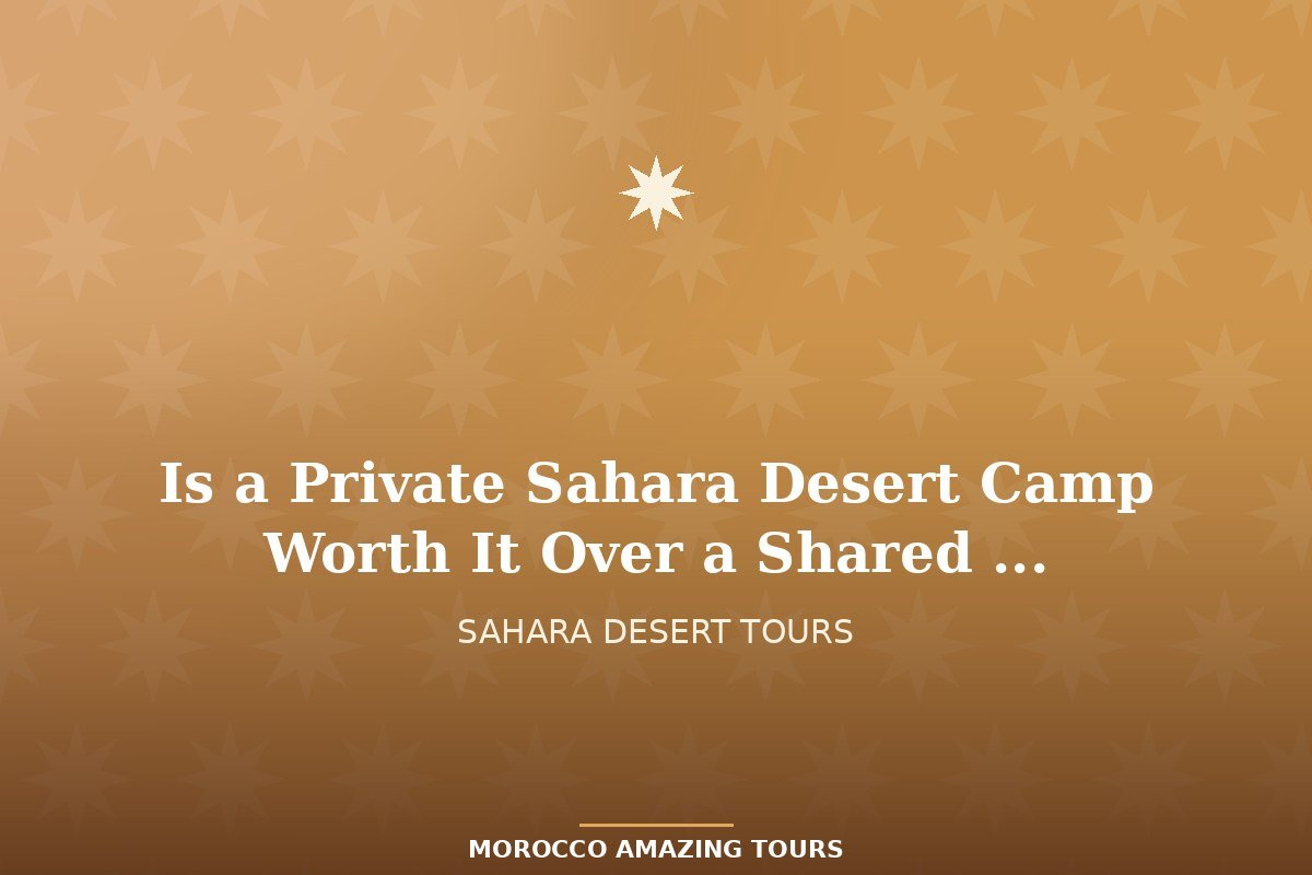 Private luxury bivouac tent interior with a made bed and lanterns at a Sahara desert camp